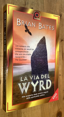 Via del wyrd brian bates - wyrd,